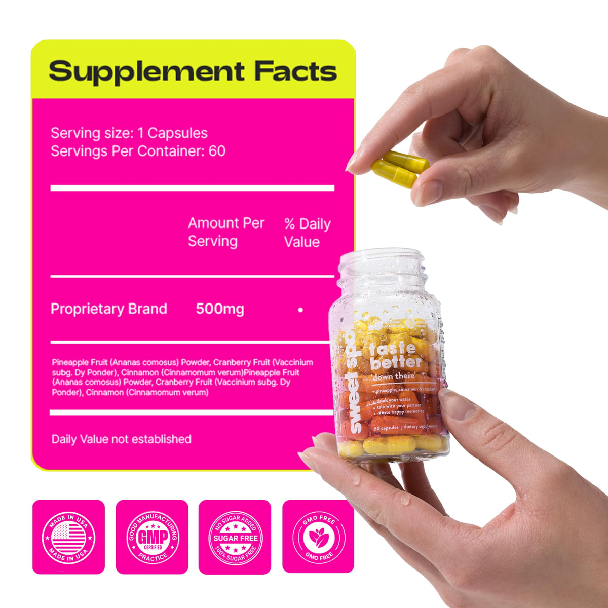 Close-up of TASTE THE SWEET SPOT Pineapple & Cranberry capsule